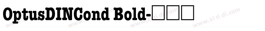 OptusDINCond Bold字体转换